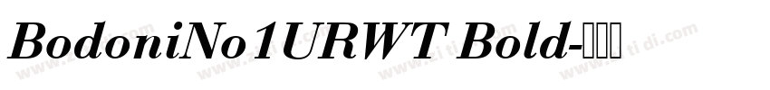 BodoniNo1URWT Bold字体转换